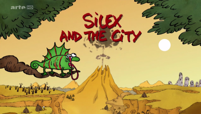 écran titre du dessin animé Silex and the City. En premier plan, un caméléon tire la langue. En arrière-plan, on voit un volcan entrant en éruption